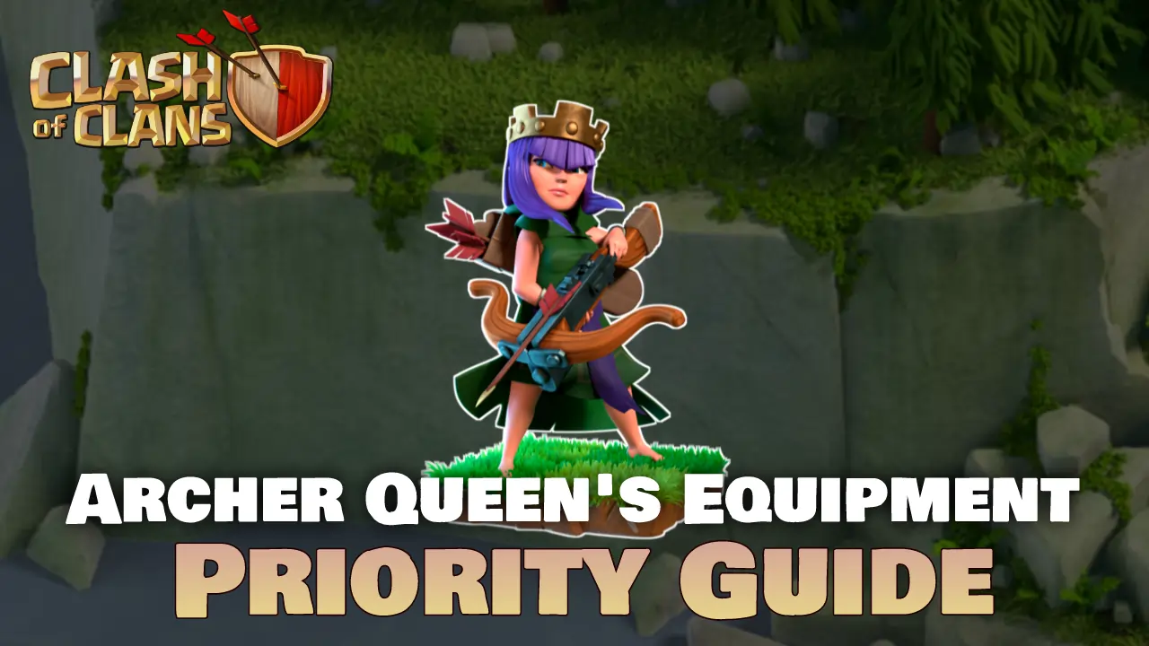 Archer Queen's Equipment Upgrade Priority