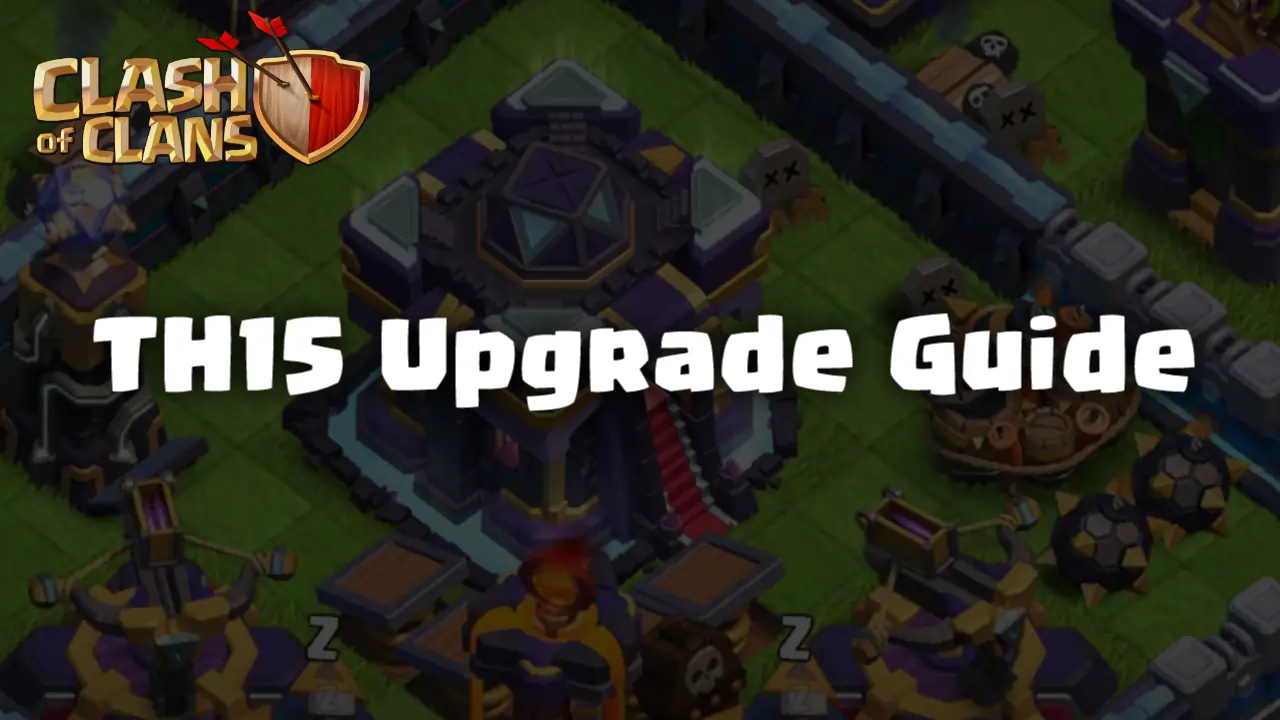 TH15 Upgrade Priority Guide