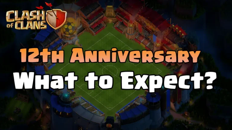 Clash of Clans: 12th Anniversary